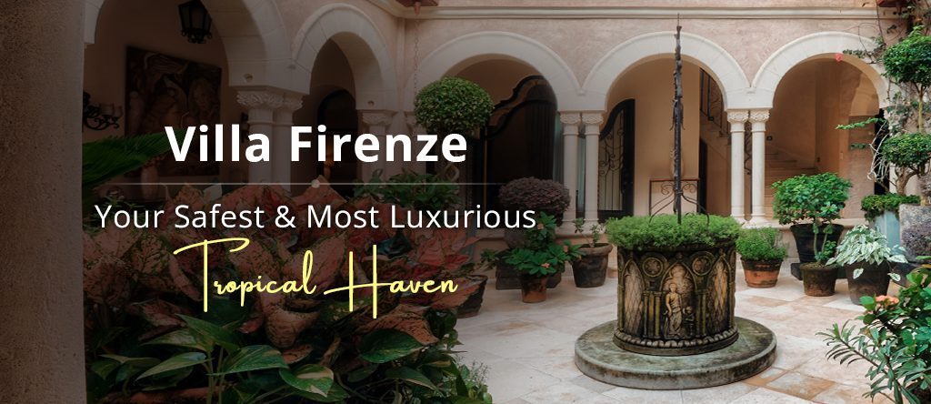 Safe luxury stay at Villa Firenze in Costa Rica